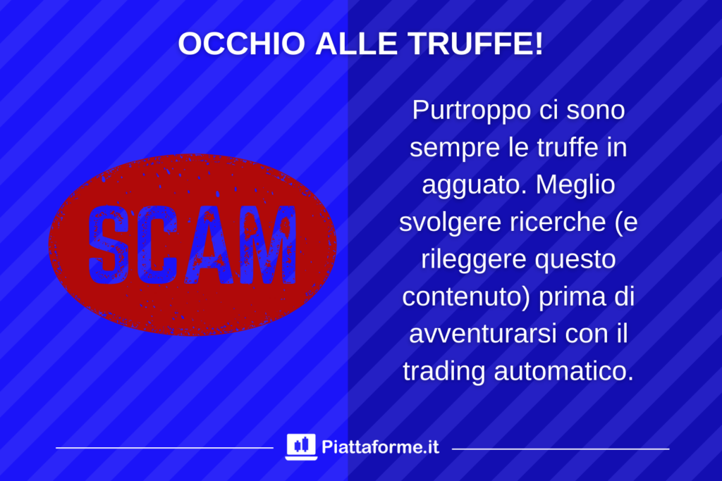 Rischio truffa con il trading automatico - di Piattaforme.it